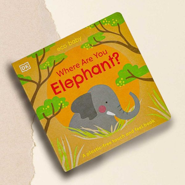 Where Are You Elephant? A Plastic Free Touch and Feel Book